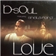 B-Soul Featuring Sheila Ford - Love