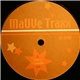 Mauve Traxx - Mauve Traxx Vol. 1 - Love Is A Gamble