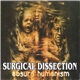 Surgical Dissection - Absurd Humanism