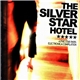 Jef K - The Silver Star Hotel