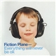 Fiction Plane - Everything Will Never Be OK