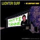 Luonteri Surf + Ne Luupojat Surf - Antti Tänne