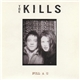 The Kills - Pull A U