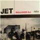 Jet - Rollover DJ