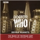 Tristram Cary - Doctor Who: Devils' Planets - The Music Of Tristram Cary