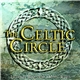 Various - The Celtic Circle (Legendary Music From A Mystic World)