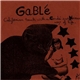 GaBLé - CaLiFoRNiaN TouCH WiTH a CoNDé SuR NoiReau Way oF LiFe