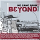 Various - We Came From Beyond Volume 2