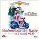 Bill Conti, Ivan Vandor, Gianni Ferrio, Gianni Marchetti - Mademoiselle De Sade E I Suoi Vizi