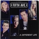 Fifth Ave. - A Different Life