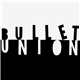 Bullet Union - Stay Indie, Don't Be A Hater