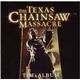 Various - The Texas Chainsaw Massacre - The Album