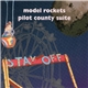 The Model Rockets - Pilot County Suite